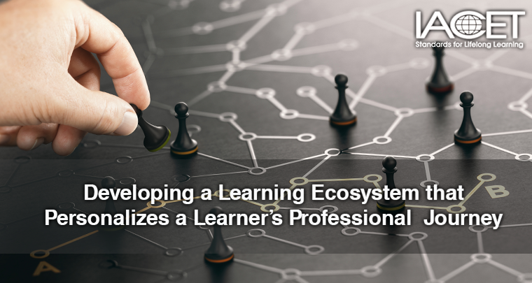 Developing a Learning Ecosystem that Personalizes a Learner's Professional Journey image